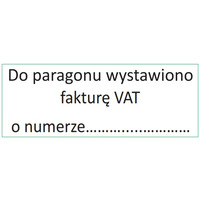 Piecztka Do paragonu wystawiono faktur VAT o numerze.... IMPRINT 8912 TRODAT