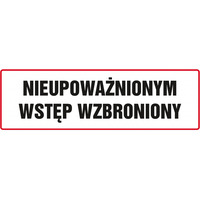 Znak TDC, Nieupowanionym wstp wzbroniony 1