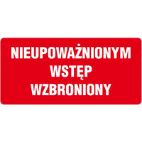 Znak TDC, Nieupowanionym wstp wzbroniony 2